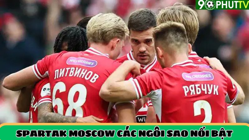 Cầu thủ nổi bật hiện tại spartak